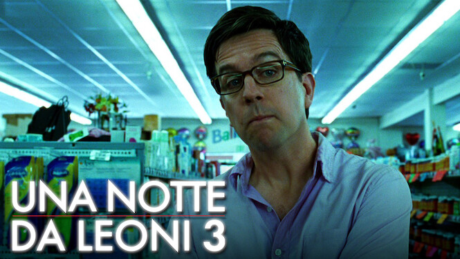 Una notte da leoni 3 (2013) - Netflix | Flixable